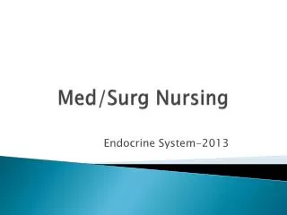 Med/Surg Nursing