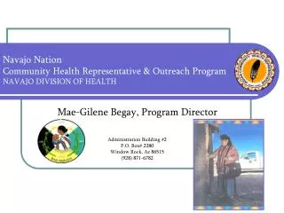 Navajo Nation Community Health Representative &amp; Outreach Program NAVAJO DIVISION OF HEALTH