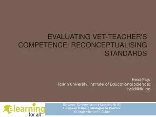 EVALUATING VET-TEACHER'S COMPETENCE: RECONCEPTUALISING STANDARDS