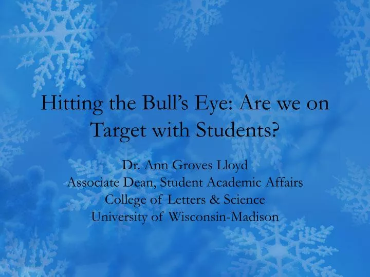 hitting the bull s eye are we on target with students
