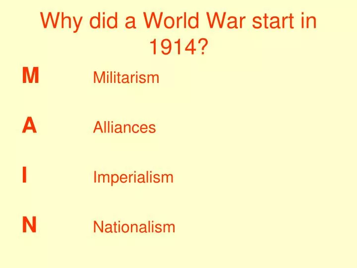 why did a world war start in 1914