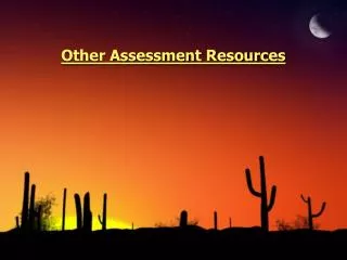 Other Assessment Resources