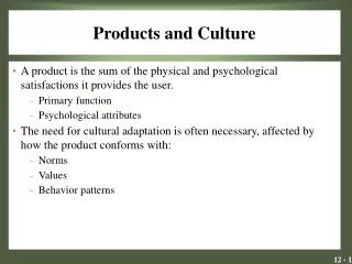 Products and Culture