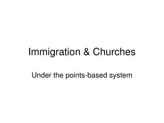 Immigration &amp; Churches