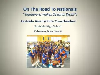 On The Road To Nationals “Teamwork makes Dreams Work”!