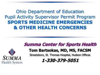 Ohio Department of Education Pupil Activity Supervisor Permit Program SPORTS MEDICINE EMERGENCIES &amp; OTHER HEALTH C