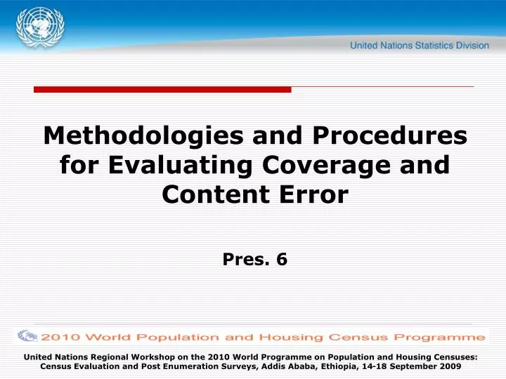 methodologies and procedures for evaluating coverage and content error pres 6
