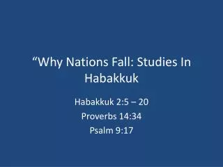 “Why Nations Fall: Studies In Habakkuk