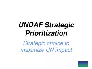 UNDAF Strategic Prioritization