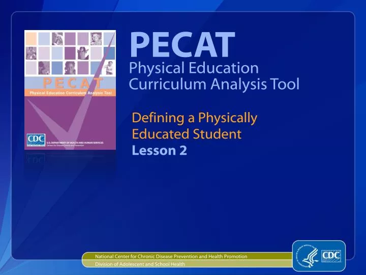 pecat physical education curriculum analysis tool defining a physically educated student lesson 2