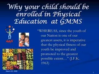 Why your child should be enrolled in Physical Education at GMMS