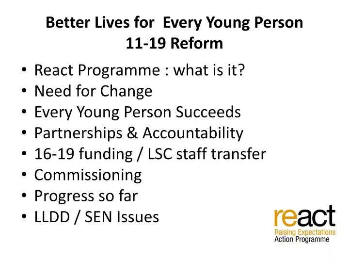 better lives for every young person 11 19 reform