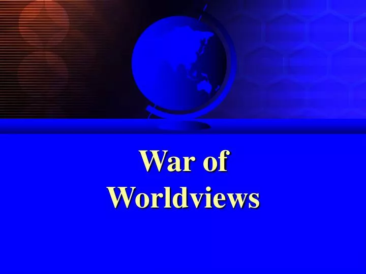 war of worldviews