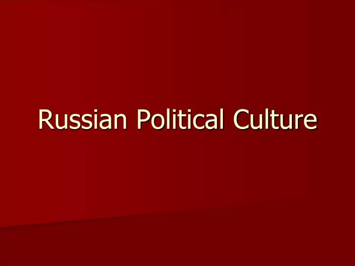russian political culture