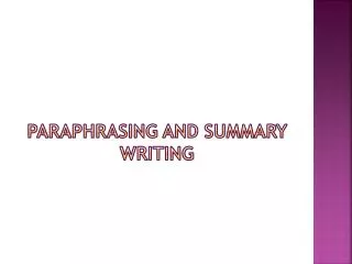 Paraphrasing and Summary writing