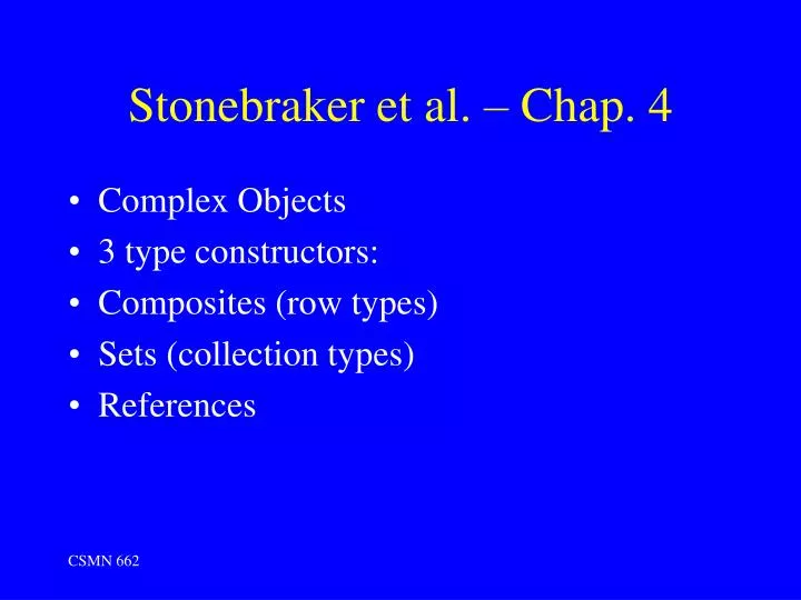 stonebraker et al chap 4