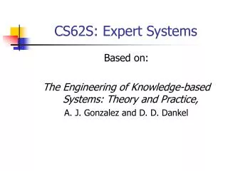 CS62S: Expert Systems