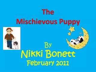 The Mischievous Puppy