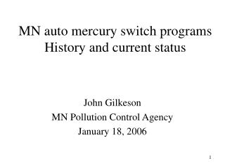 MN auto mercury switch programs History and current status