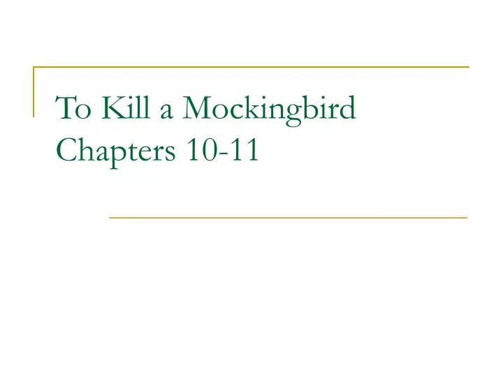 to kill a mockingbird chapters 10 11