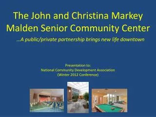 The John and Christina Markey Malden Senior Community Center