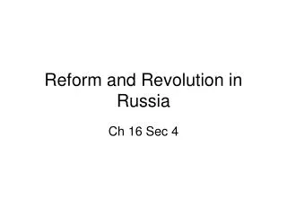Reform and Revolution in Russia