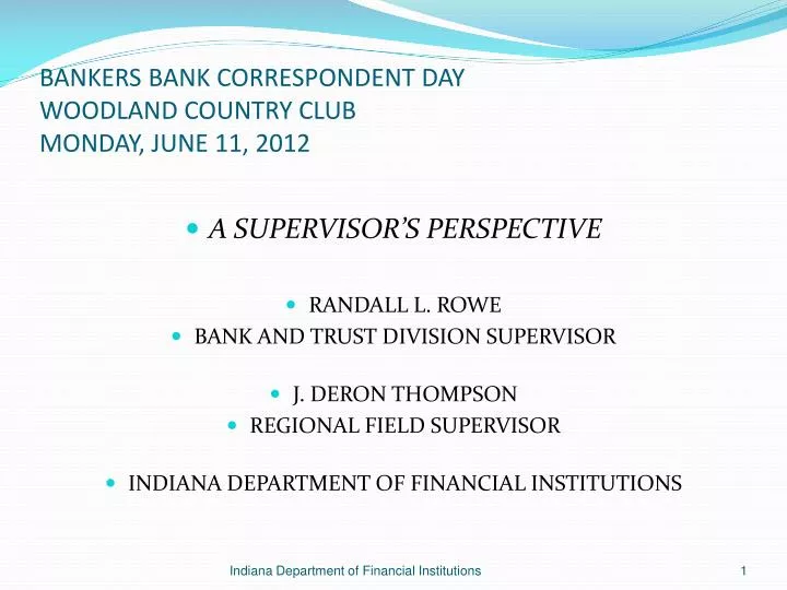 bankers bank correspondent day woodland country club monday june 11 2012