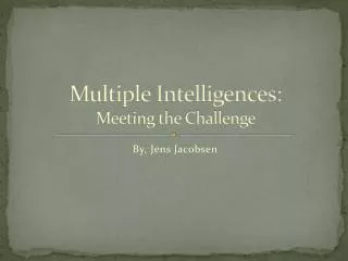 Multiple Intelligences: Meeting the Challenge