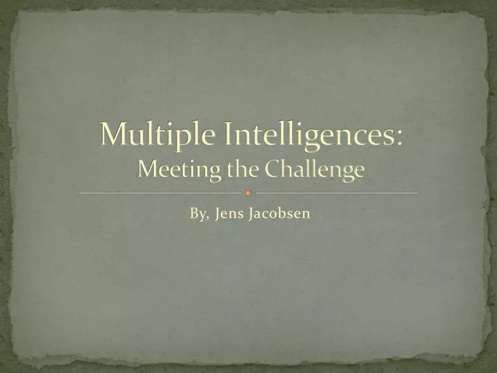 multiple intelligences meeting the challenge