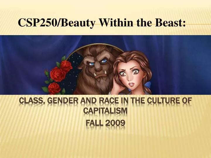 class gender and race in the culture of capitalism fall 2009