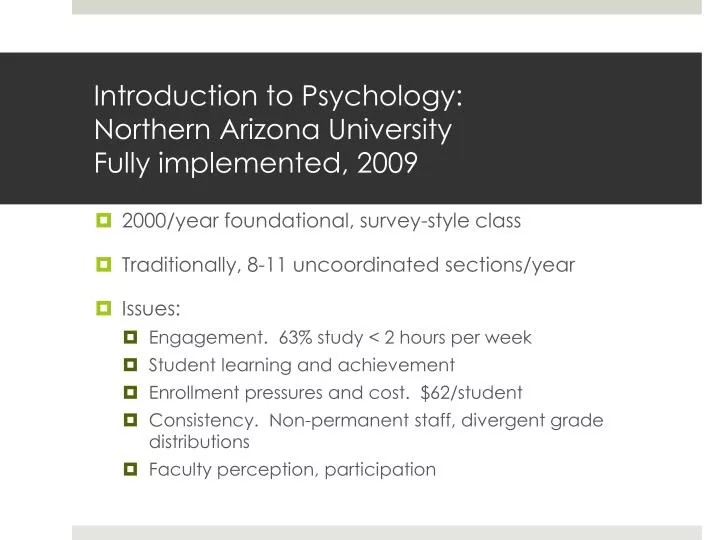 introduction to psychology northern arizona university fully implemented 2009