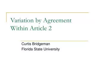Variation by Agreement Within Article 2