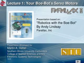 Lecture 1: Your Boe-Bot's Servo Motors