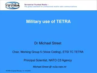 Military use of TETRA