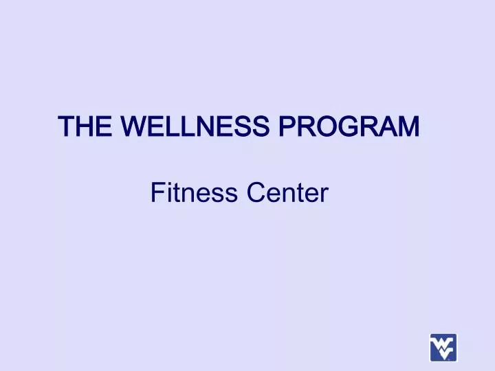 the wellness program fitness center