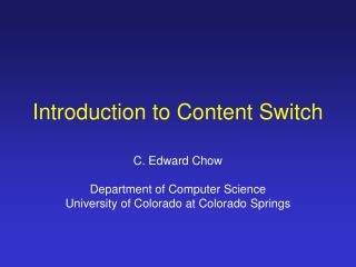 Introduction to Content Switch
