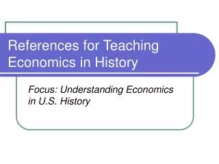 References for Teaching Economics in History