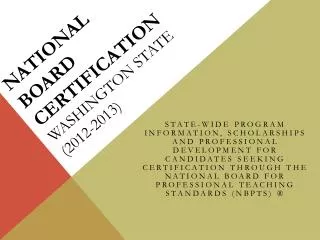 National Board Certification Washington State (2012-2013)