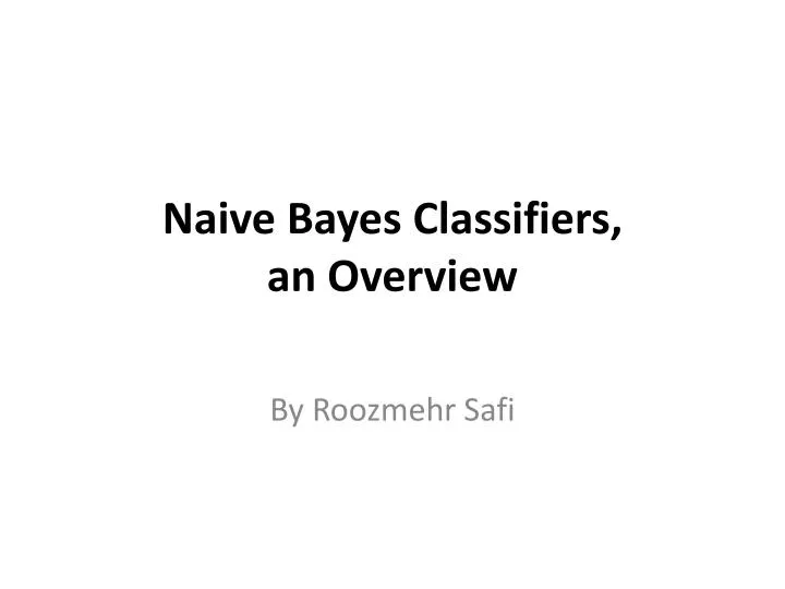 naive bayes classifiers an overview