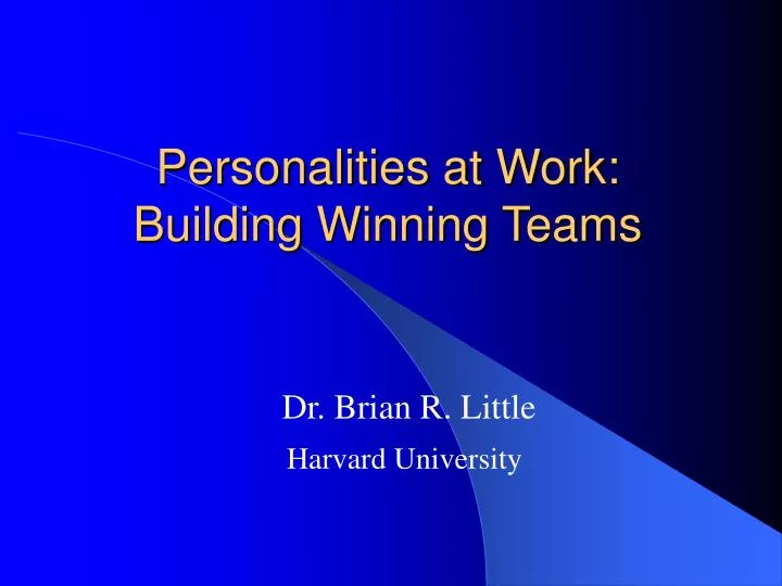 personalities at work building winning teams
