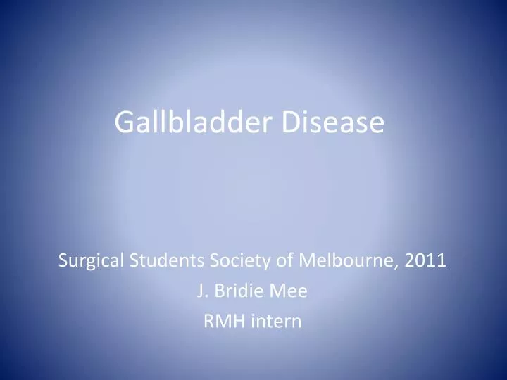 gallbladder disease