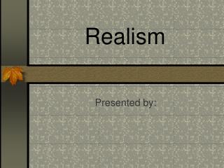 Realism