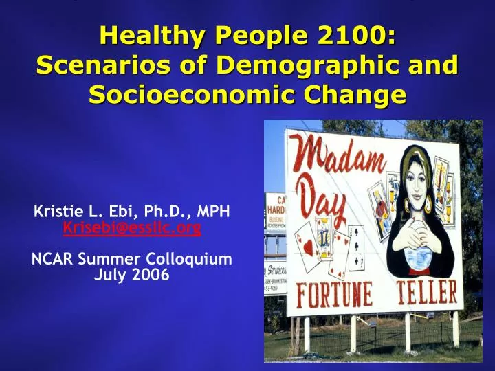healthy people 2100 scenarios of demographic and socioeconomic change