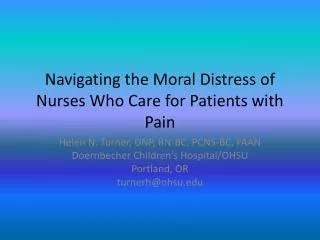 Navigating the Moral Distress of Nurses Who Care for Patients with Pain