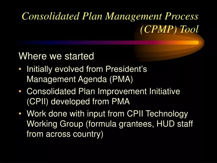 consolidated plan management process cpmp tool