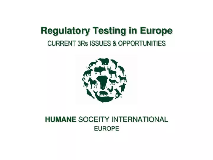 regulatory testing in europe current 3rs issues opportunities