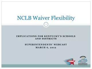 NCLB Waiver Flexibility