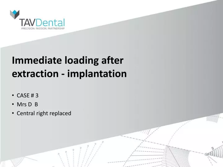 immediate loading after extraction implantation