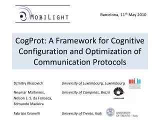 CogProt: A Framework for Cognitive Configuration and Optimization of Communication Protocols
