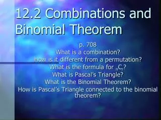 12.2 Combinations and Binomial Theorem